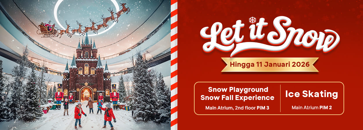20251209_let-it-snow-pondok-indah-mall-bann