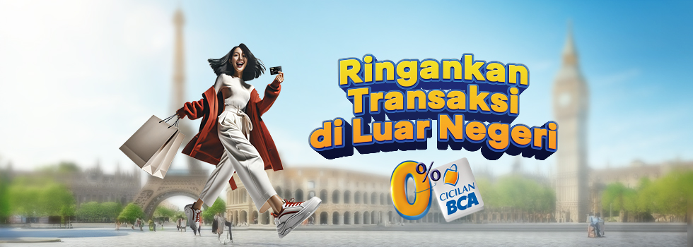 Enjoy Cicilan BCA 0% for Overseas Transactions image