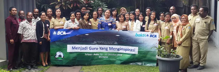 Menjadi Guru yang Menginspirasi - BCA Kembali Adakan
Pelatihan Guru-Guru di Wamena, Papua